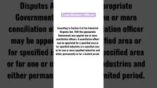 conciliation office labour law 4 th semester short note