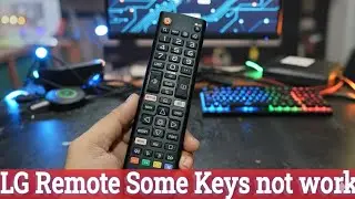 LG remote some keys not work ||  रिमोट के बटन काम नही कर रहे