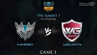 Mineski vs WG.Unity | The Summit 7 | PH Coverage | Game 3