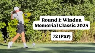 Full Round 1 | Windon Memorial Classic 2025 | Ohio State Men&rsquo;s Golf | 72 (Par)