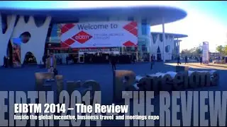 EIBTM 2014 &ndash;&nbsp;The Review