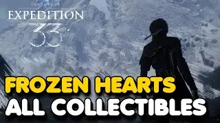 Clair Obscur: Expedition 33 - Frozen Hearts All Collectibles Guide (Optional Area)