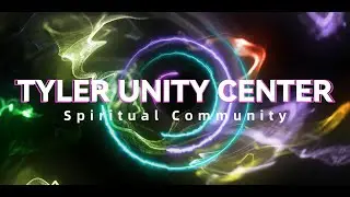 Tyler Unity Center Spiritual Community