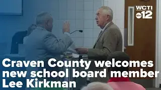 Craven County welcomes new school board member Lee Kirkman