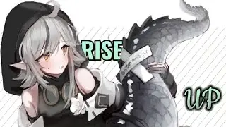 Nightcore - Rise Up - (The Fat Rat) - (Lyrics)