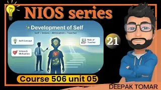 Nios 506 unit 05 | Development of Self  | Dsssb prt