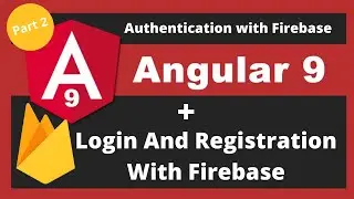 Firebase authentication with angular 9 Part 2 | Firebase angular tutorial