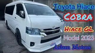 Toyota Hiace || Hiace Gl Cobra || Model 2023 || Luxury Van|| Hiace 214 || Fresh Hiace || Hiace Van