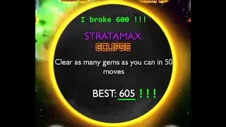 Stratamax Eclipse 605: The End - Bejeweled Twist