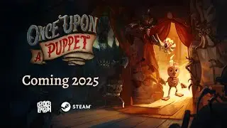 Once Upon a Puppet | Трейлер Steam