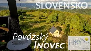 Povážský Inovec | jeskyně, rozhledny, Bezovec, chata pod Inovcom | Slovensko