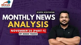 [Part-1] November 2025 - Current Affairs | Chhattisgarh & National Updates | CGPSC, CGVYAPAM