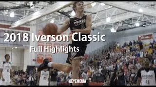 2018 Iverson Classic Full Highlights