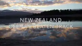 New Zealand  - Off The Beaten Track
