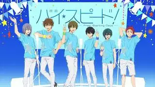 High Speed! Free! Starting Days Ost Going Well