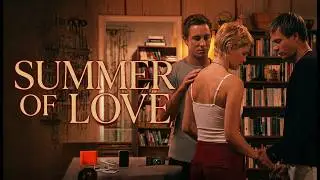 Summer of Love | Drama Movie | Free Full Movies
