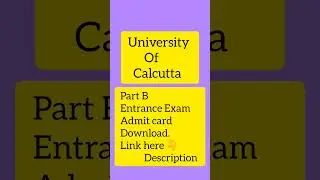 Calcutta University PG Entrance exam admit download kaise kare। Part B। #viral #shorts#youtubeshorts