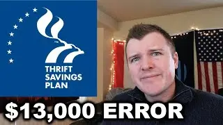 My $13,000 MISTAKE in the Government TSP