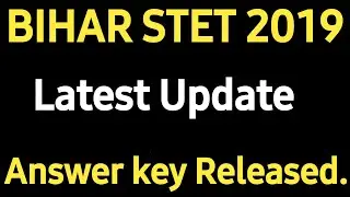 Bihar STET latest update Bihar STET Re-Exam Answerkey Released Objection Pannel Open Now