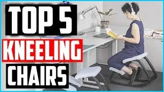 Top 5 Best Kneeling Chairs in 2025 Reviews