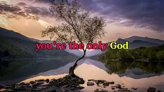You are God Alone (Phillips, Craig & Dean) - Karaoke
