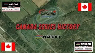 The History of The NASCAR Canada Series