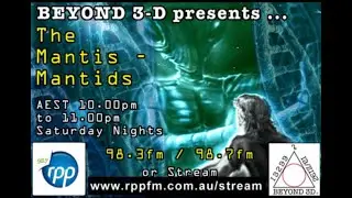 Beyond 3D - 084 - S03E23 - B3D presents Linda Moulton Howe THE MANTIS MANTIDS.