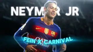 [4K] Neymar Junior {EDIT} (CARNIVAL x FEIN)