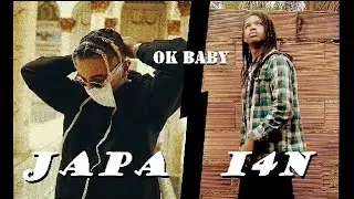 Japa - Ok Baby feat. I4N