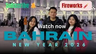 Bahrain New Year 2026 🎆 Full Celebration & Night Life #viral #share #like #subscribe #love #family 