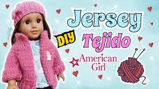 Como tejer un Jersey para Tu Muñeca American Girl dos agujas Tutorial facil