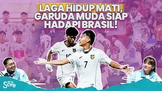 🔴 [LIVE] - detikSore : Tantang Brasil, Garuda Muda Siap Raih Poin Perdana