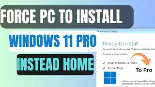 Fix Windows 11 25H2 Install Home Instead Pro | Force Windows 11 Pro Installation (2025)
