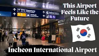 Coolest Airport in the World | Incheon International Airport Vibes🇰🇷