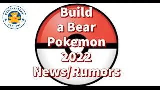 Build a Bear News - Build a Bear Pokemon 2022 news/rumors