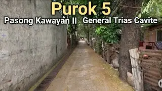Bisitahin Natin ang Purok 5, Pasong Kawayan 2 Ganeral Trias Cavite | HD