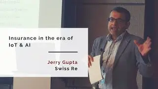 Insurance in the Era of IoT & AI