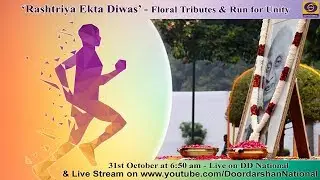 National Unity Day - Floral Tributes&nbsp;and Flagging Off &ldquo;Run for Unity&rdquo; &ndash; LIVE