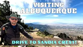 Visiting Albuquerque?  We recommend - Driving to Sandia Crest!  How to get there and more