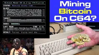 Bitcoin Mining on the Commodore 64?