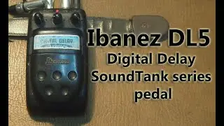 Ibanez Digital Delay DL5 SoundTank Series Pedal