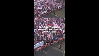 Far-right march draws thousands in Poland