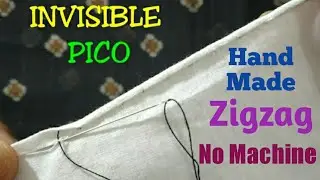 How To Do Pico Without Machine/How to Zigzag without Machine