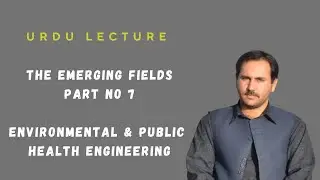 Lecture on Environmental & Public Health Engineering