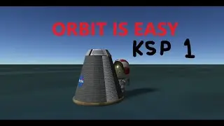 KSP ORBIT & BUILD TUTORIAL |  VERY EASY | NO SPEAKING AND NO MUSIC