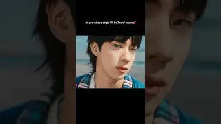 Jin pre-release single &lsquo;I'll Be There' teaser💕#jin #bts #happy