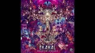 EKAHAL - Quantum Nirvana (Original Mix)