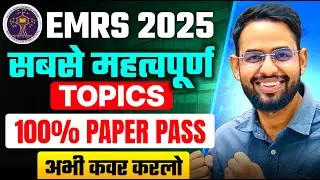 EMRS 2025 I IMPORTANT TOPICS LIST I EMRS 2025 TGT PGT STRATEGY I TEACHING APTITUDE I CLASSES I NOTES