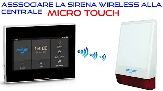 ITALIAN ALARM - Associare la Sirena Wireless (vecchia versione) alla Centrale Antifurto MICRO TOUCH