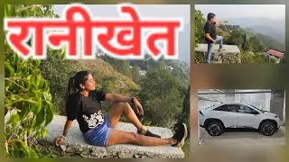 Thrilling Road Trip to Ranikhet by TATA Curvv ev | Nainital to Ranikhet